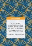 Academic Conferences as Neoliberal Commodities Miniatura