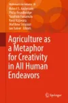 Agriculture as a Metaphor for Creativity in All Human Endeavors Miniatura