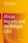 African Migrants and the Refugee Crisis Miniatura