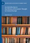 An Introduction to the History of Economic Thought in Central Europe Miniatura