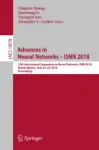 15th International Symposium on Neural Networks, ISNN 2018, Minsk, Belarus, June 25–28, 2018, Proceedings Miniatura