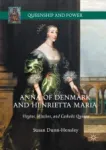 Anna of Denmark and Henrietta Maria Miniatura
