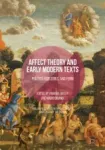 Affect Theory and Early Modern Texts Miniatura
