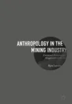 Anthropology in the Mining Industry Miniatura