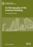 An Ethnography of the Goodman Building Miniatura