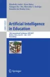 18th International Conference, AIED 2017, Wuhan, China, June 28 – July 1, 2017, Proceedings Miniatura