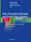 Atlas of Lymphoscintigraphy and Sentinel Node Mapping Miniatura