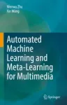 Automated Machine Learning and Meta-Learning for Multimedia Miniatura