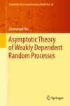 Asymptotic Theory of Weakly Dependent Random Processes Miniatura