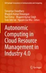 Autonomic Computing in Cloud Resource Management in Industry 4.0 Miniatura