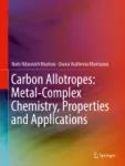 Carbon Allotropes: Metal-Complex Chemistry, Properties and Applications Miniatura