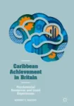 Caribbean Achievement in Britain Miniatura