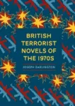 British Terrorist Novels of the 1970s Miniatura
