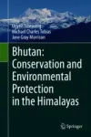 Bhutan: Conservation and Environmental Protection in the Himalayas Miniatura