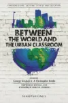 Between the World and the Urban Classroom Miniatura