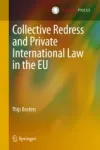 Collective Redress and Private International Law in the EU Miniatura