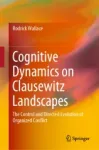 Cognitive Dynamics on Clausewitz Landscapes Miniatura