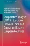 Comparative Analysis of ICT in Education Between China and Central and Eastern European Countries Miniatura