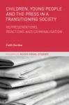 Children, Young People and the Press in a Transitioning Society Miniatura