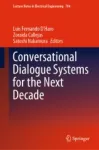 Conversational Dialogue Systems for the Next Decade Miniatura
