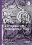 Contagion and the Shakespearean Stage Miniatura