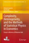 Complexity, Heterogeneity, and the Methods of Statistical Physics in Economics Miniatura