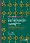 Corpus Design and Construction in Minoritised Language Contexts - Cynllunio a Chreu Corpws mewn Cyd-destunau Ieithoedd Lleiafrifoledig Miniatura