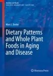 Dietary Patterns and Whole Plant Foods in Aging and Disease Miniatura