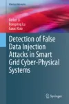 Detection of False Data Injection Attacks in Smart Grid Cyber-Physical Systems Miniatura