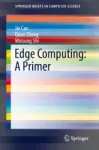Edge Computing: A Primer Miniatura