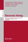 4th International Joint Conference, E-Vote-ID 2019, Bregenz, Austria, October 1–4, 2019, Proceedings Miniatura