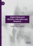Digital Holocaust Memory, Education and Research Miniatura