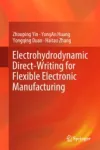 Electrohydrodynamic Direct-Writing for Flexible Electronic Manufacturing Miniatura