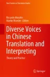 Diverse Voices in Chinese Translation and Interpreting Miniatura
