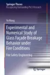 Experimental and Numerical Study of Glass Façade Breakage Behavior under Fire Conditions Miniatura