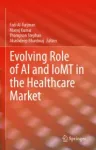 Evolving Role of AI and IoMT in the Healthcare Market Miniatura